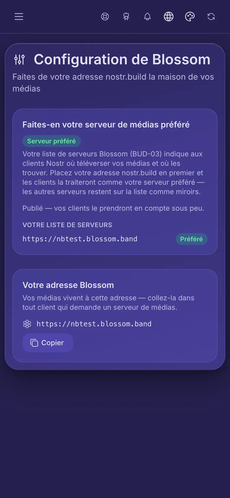 Configuration Blossom : votre liste de serveurs avec votre adresse marquée comme préférée, et votre adresse Blossom à copier.