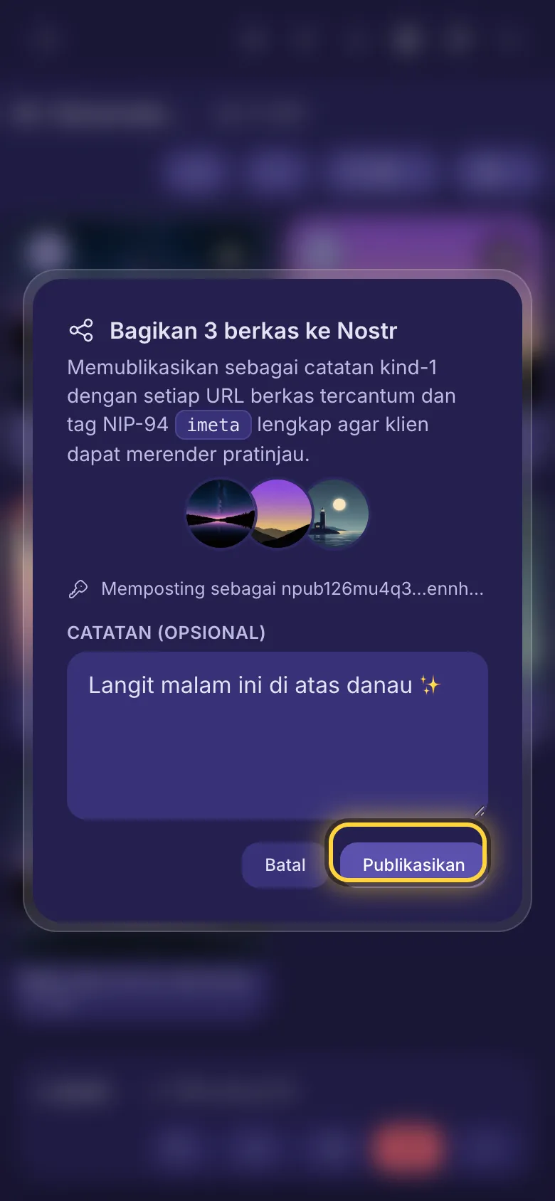 Membagikan tiga berkas ke Nostr: kotak catatan dan tombol Publikasikan.