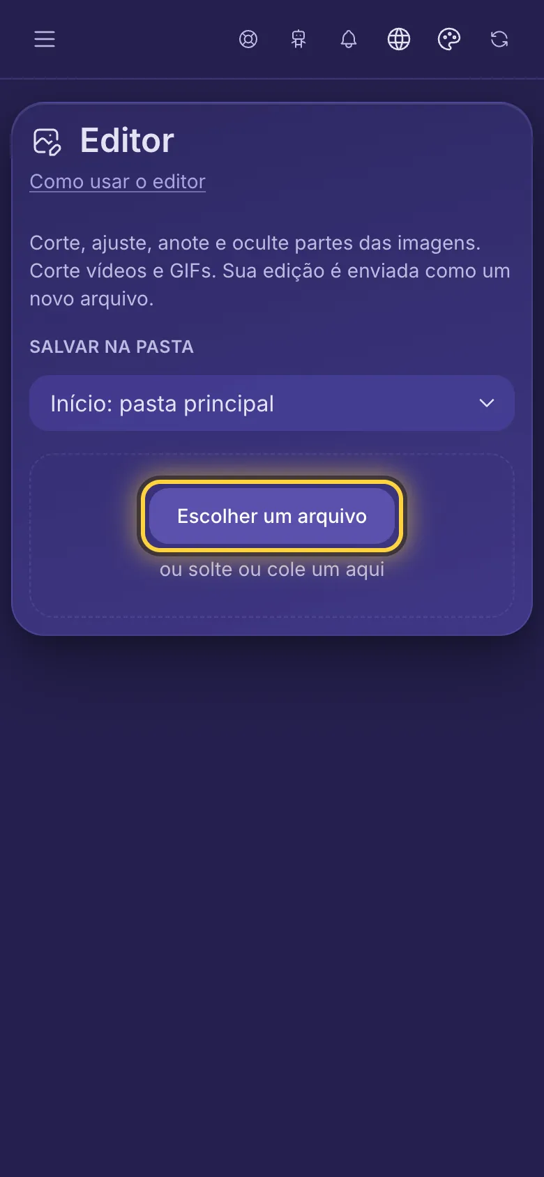 A página do Editor com o botão Escolher um arquivo circulado