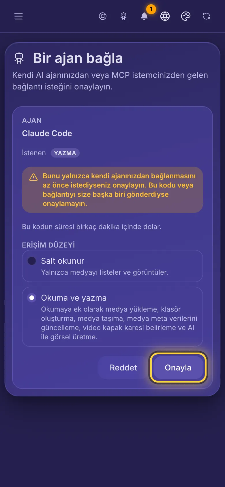 Bir ajan bağla: ajanın adı, istediği erişim ve yalnızca kendi ajanınızı onaylamanız için bir uyarı.